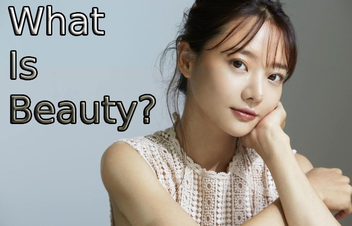What Is Beauty-